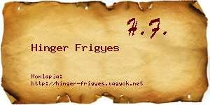 Hinger Frigyes névjegykártya